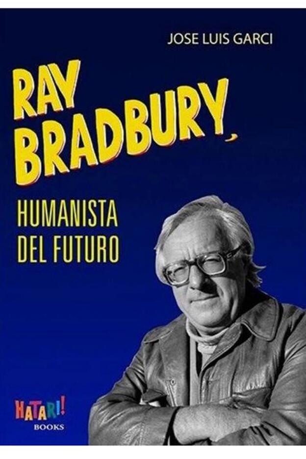 Portada del libro de José Luis Garci sobre Ray Bradbury.