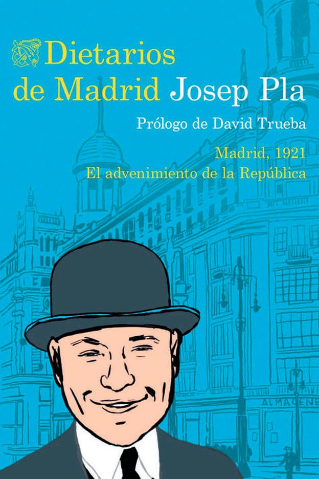 Portada del libro 'Dietarios de Madrid' (ED. Destino).