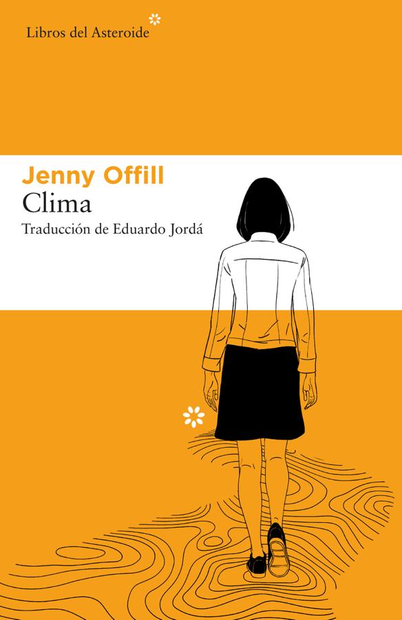 Clima (Jenny Offill, Libros del Asteroide)