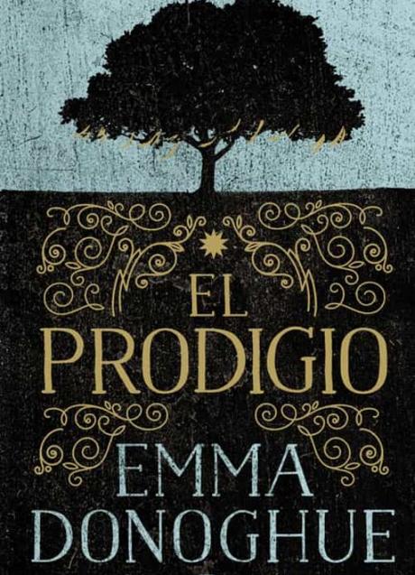 Portada de El prodigio, de Emma Donoghue.  / 