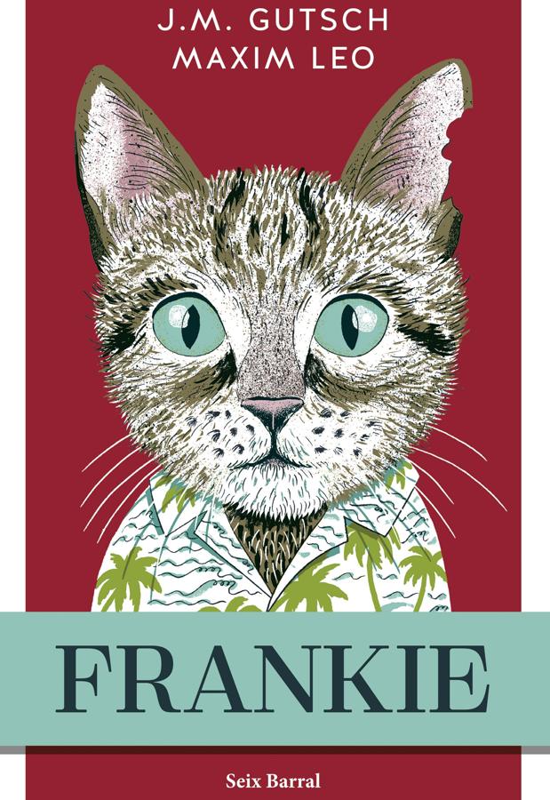 Portada de Frankie, uno de los libros con un gato como protagonista que llegará en otoño a las librerías. / Seix Barral