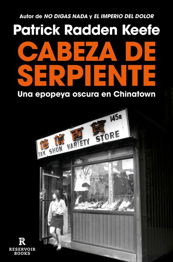 Portada de Cabeza de serpiente, el nuevo libro del autor de No digas nada, Patrick Radden Keefe. /Reservoir Books