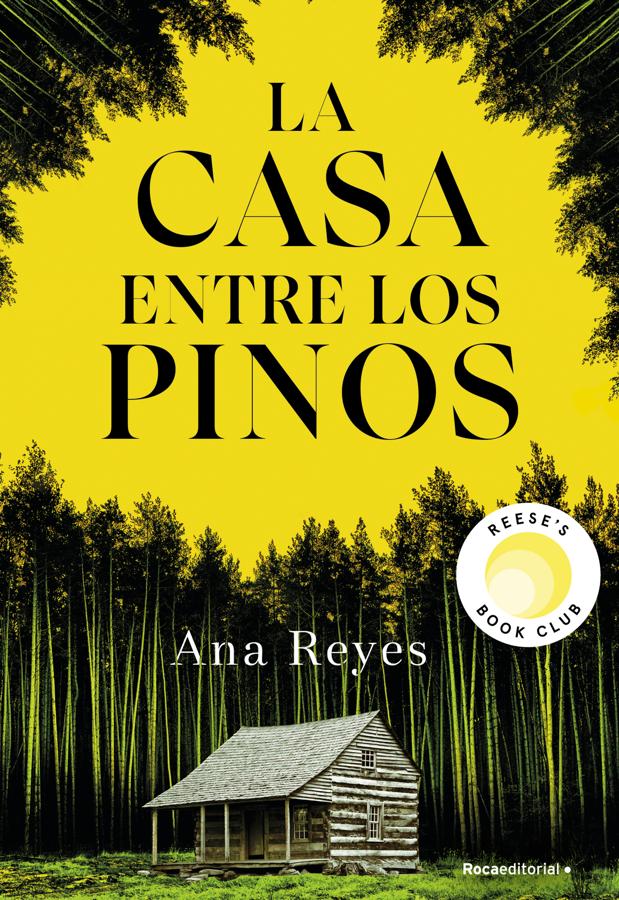 Portada de la novela de Ana Reyes, La casa de los pinos. / Roca Editorial