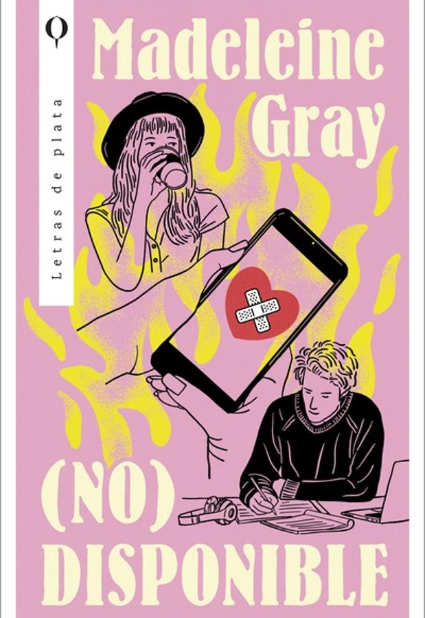 Portada de (No) Disponible, la novela de Madeleine Gray que llega a las librerías el 28 de enero. / Letras de Plata