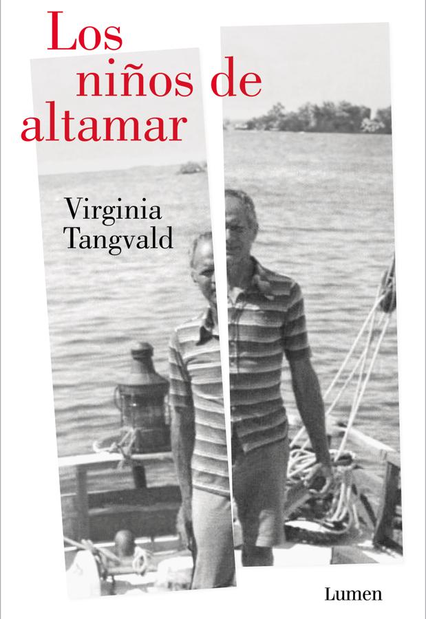 Portada de Los niños de altamar, la novela de Virginia Tangvald publicada en España por Lumen. 